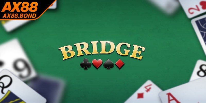 Bài Bridge là gì luôn thu hút sự quan tâm của tín đồ đỏ đen
