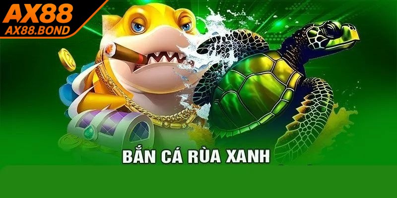 Bắn cá rùa xanh và những thông tin cần biết