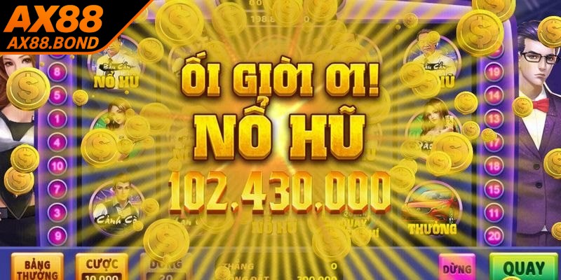 Nổ hũ 52 là một siêu phẩm đổi thưởng đang gây sốt